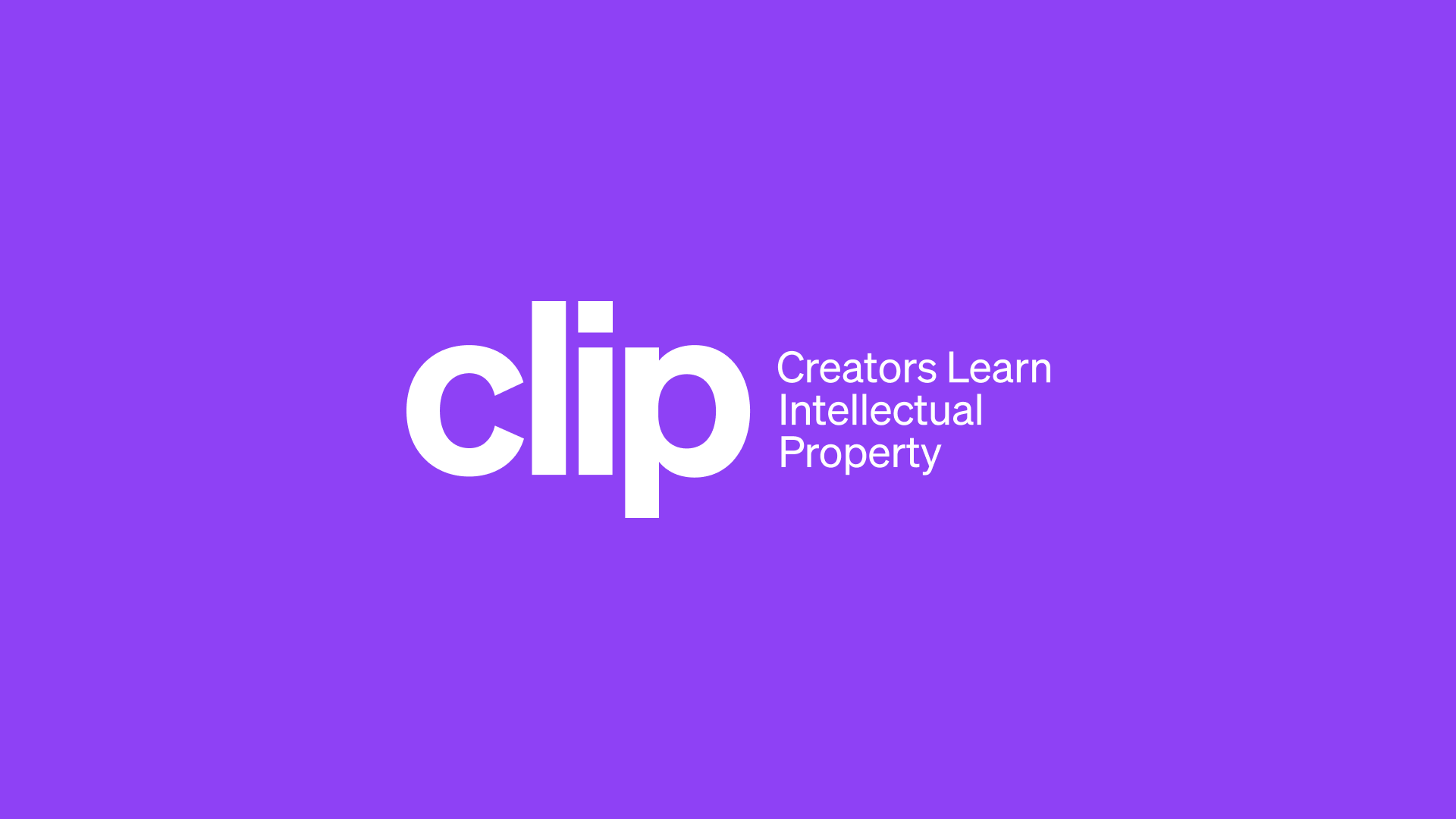 CREATORS LEARN INTELLECTUAL PROPERTY – CLIP
